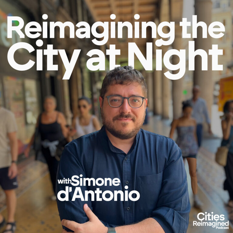 Cities Reimagined Podcast Simone dAntonio
