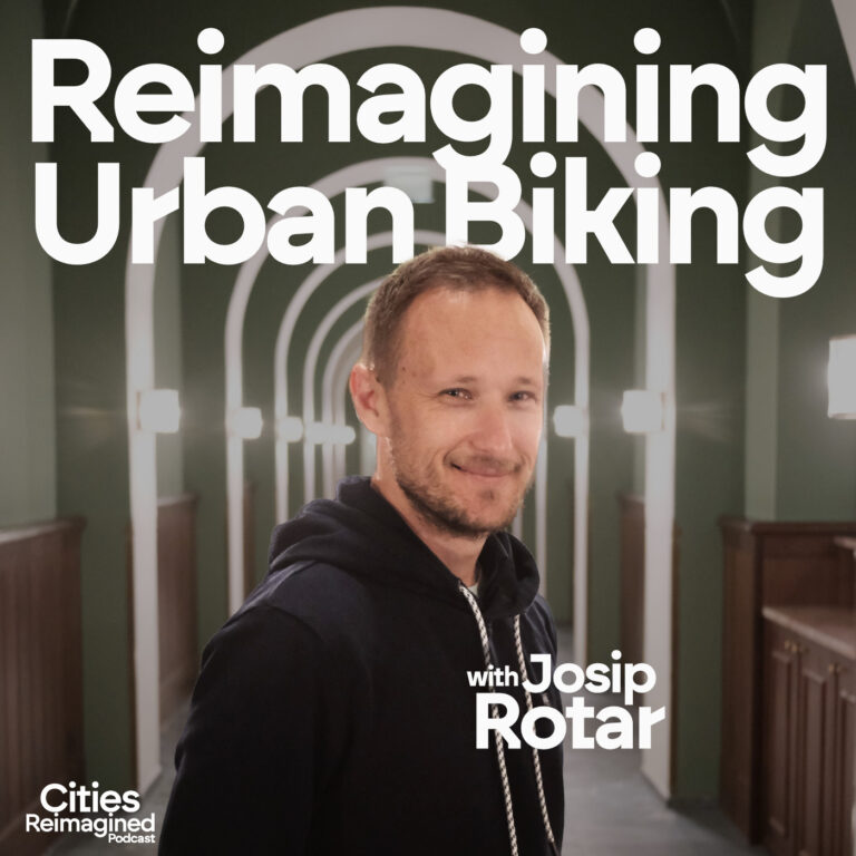 Cities Reimagined Podcast Cover on Urban Biking