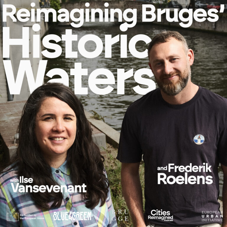 Cities Reimagined Podcast Reimagining Bruges with Johannes Riegler
